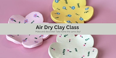 Air Dry Clay Art Class primary image