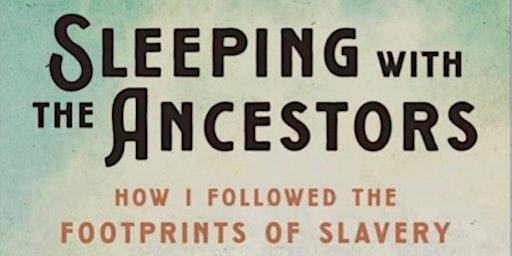 Imagem principal de Presentation/Booksigning - Sleeping with The Ancestors