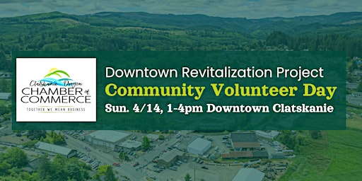 Imagem principal do evento Community Volunteer Day! / Clatskanie Downtown Revitalization Project