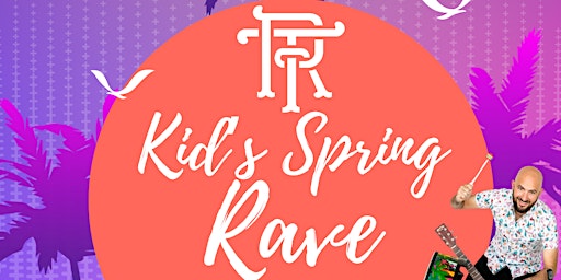 Hauptbild für RPT Kid's Spring Rave