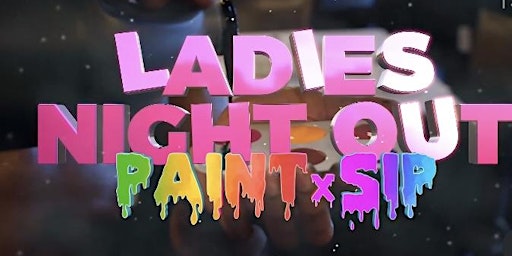 Imagem principal do evento Ladies Night- Sip & Paint Live at Tavern