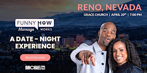 Michael Jr.'s Funny How Marriage Works Tour @ Reno, NV primary image