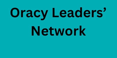 Oracy Leaders' Network