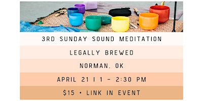 Primaire afbeelding van 3RD SUNDAY Sound Meditation - LEGALLY BREWED