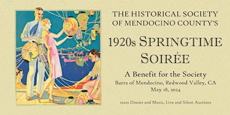The Historical Society of Mendocino County's 1920s Springtime Soiree