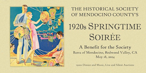 Imagem principal do evento The Historical Society of Mendocino County's 1920s Springtime Soiree