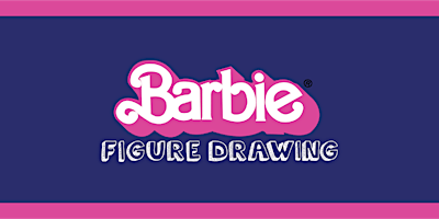 BARBIE x Figure Drawing! primary image