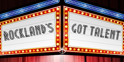 Imagem principal de ★ Rockland's Got Talent! ★