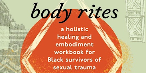 Imagen principal de The Free Black Women's Library presents BODY RITES with shena j young