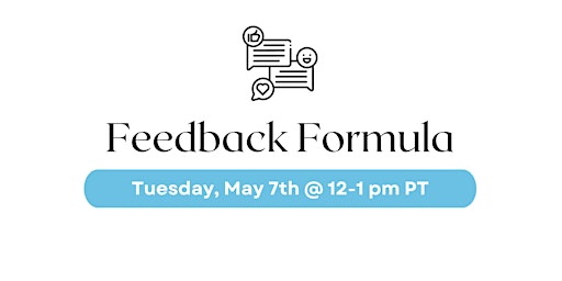 Feedback Formula: Constructive Communication For Growth primary image