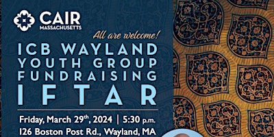 Primaire afbeelding van CAIR MA & ICB Wayland Youth Iftar and Critical Islamophobia Briefing
