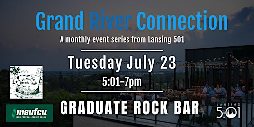 Imagen principal de July 2024 Grand River Connection: The Graduate Rock Bar