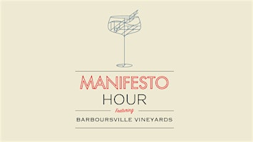 Imagen principal de Manifesto Hour: Wine Tasting w/ Barboursville Vineyards