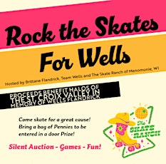 Rock The Skate For Wells