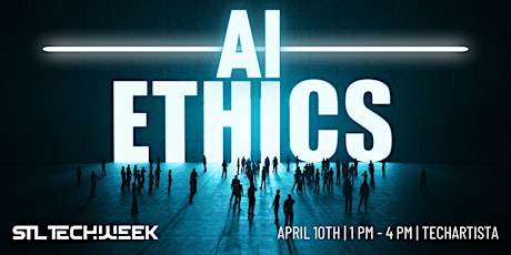 AI Ethics(STL TechWeek)