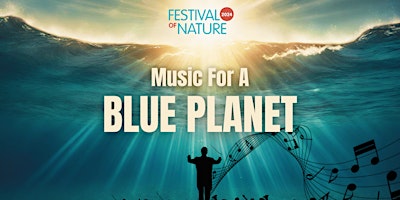 Image principale de Henleaze Concert Society: Music for a Blue Planet
