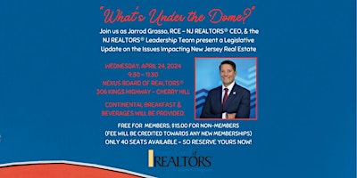 Imagem principal do evento Under the Dome:  a New Jersey REALTORS® Legislative Update