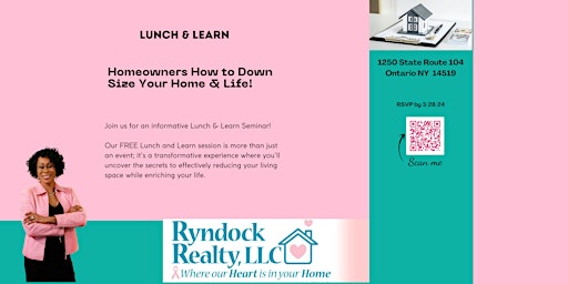 Imagem principal do evento Homeowners FREE: Lunch and Learn - How to Down Size Your Home & Life!