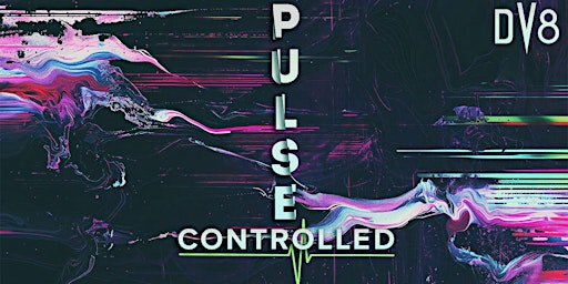 Imagem principal do evento Pulse Controlled