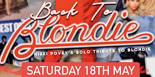 Imagem principal do evento Blondie tribute at Club 22 Keynsham
