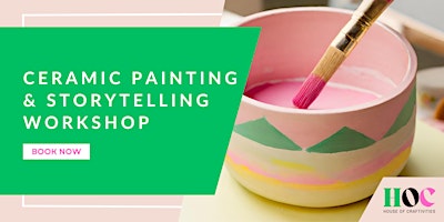 Primaire afbeelding van Ceramic Painting & Storytelling Workshop