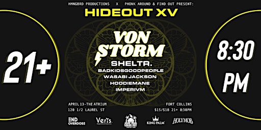 Primaire afbeelding van HIDEOUT XV | Von Storm, Sheltr., BadKidsGoodPeople & More