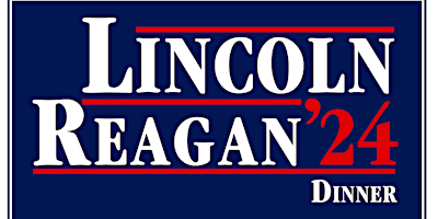 Hauptbild für 2024 Lincoln Reagan Dinner