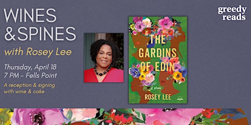 Image principale de Wines & Spines with Rosey Lee, author of THE GARDINS OF EDIN