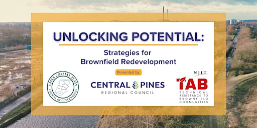 Imagem principal do evento Unlocking Potential: Strategies for Brownfield Redevelopment