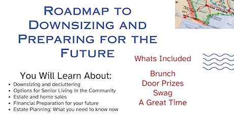 Roadmap to Downsizing a Free Seminar for Mature Adults