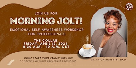 Morning Jolt : Emotional Self-Awareness Workshop for Professionals