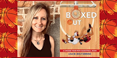 Hauptbild für March Madness: Final Four Festivities with Lisa M. Bolt Simons, BOXED OUT