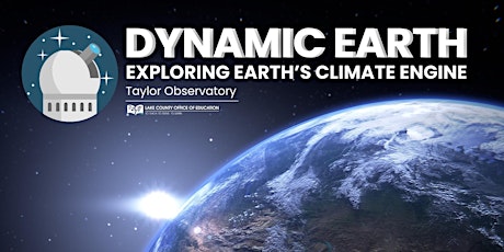 Taylor Observatory -  Dynamic Earth: Exploring Earth's Climate Engine