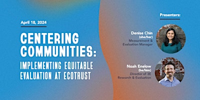 Primaire afbeelding van Centering Communities: Implementing Equitable Evaluation at Ecotrust