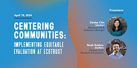 Hauptbild für Centering Communities: Implementing Equitable Evaluation at Ecotrust