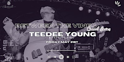 Imagem principal de Between the Vines Concert Series featuring  TeeDee Young & Treyvon King