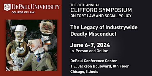 The 30th Annual Clifford Symposium on Tort Law & Social Policy