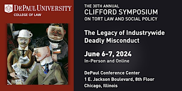 The 30th Annual Clifford Symposium on Tort Law & Social Policy