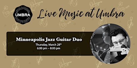 Live Music at Umbra: MPLS Jazz & Guitar Duo