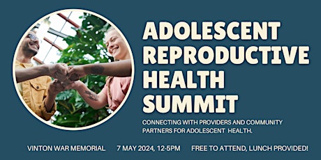 Adolescent Reproductive Health Summit