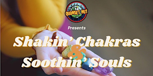 Imagem principal do evento Shakin' Chakras & Soothin' Souls