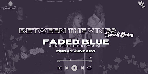 Primaire afbeelding van Between the Vines Concert Series featuring Faded Blue