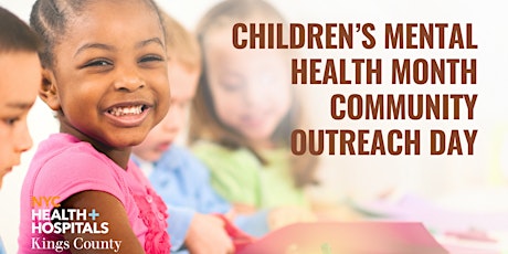 Children’s Mental Health Month Community Outreach Day