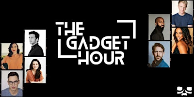 Imagen principal de The Gadget Hour: An Improv Spectacular, Never To Be Seen Again!