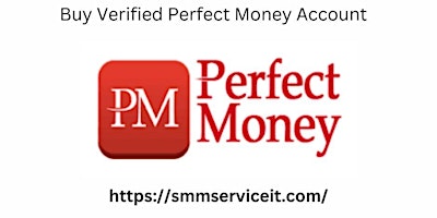 Recently Best Site to Buy Verified Perfect Money Account primary image