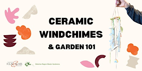Imagem principal do evento Ceramic Windchimes & Garden 101 Workshop