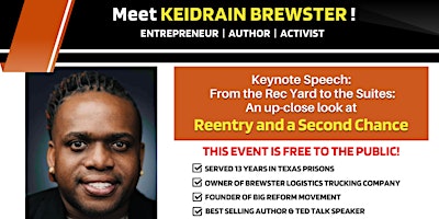 Reentry Resource Fair & Keidrain Brewster: From the Rec Yard to the Suites primary image