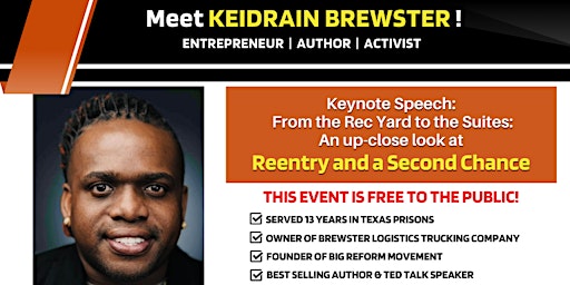 Reentry Resource Fair & Keidrain Brewster: From the Rec Yard to the Suites primary image