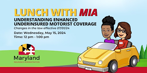 Imagen principal de Lunch with MIA: Understanding Enhanced Underinsured Motorist Coverage EUIM