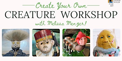 Hauptbild für Create Your Own Creature Workshop with Melissa Menzer